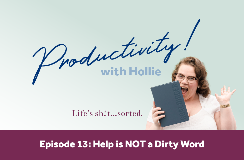 E13: Help is NOT a Dirty Word